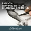 Lillian-Gray-Art-School-essentials-for-charcoal-product-shot