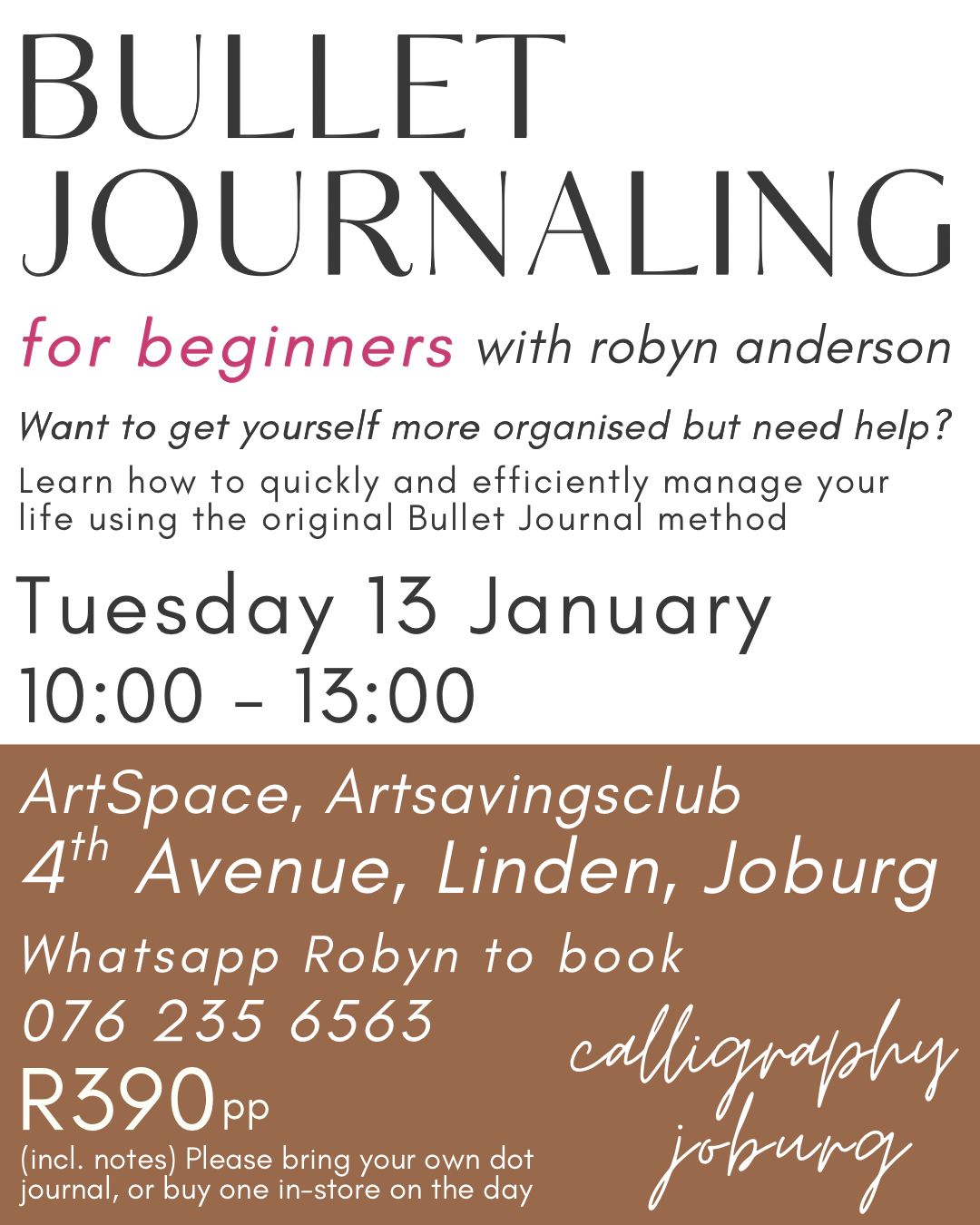13 Jan '26 Tues 10h00-13h00 Bullet Journaling for beginners with Robyn